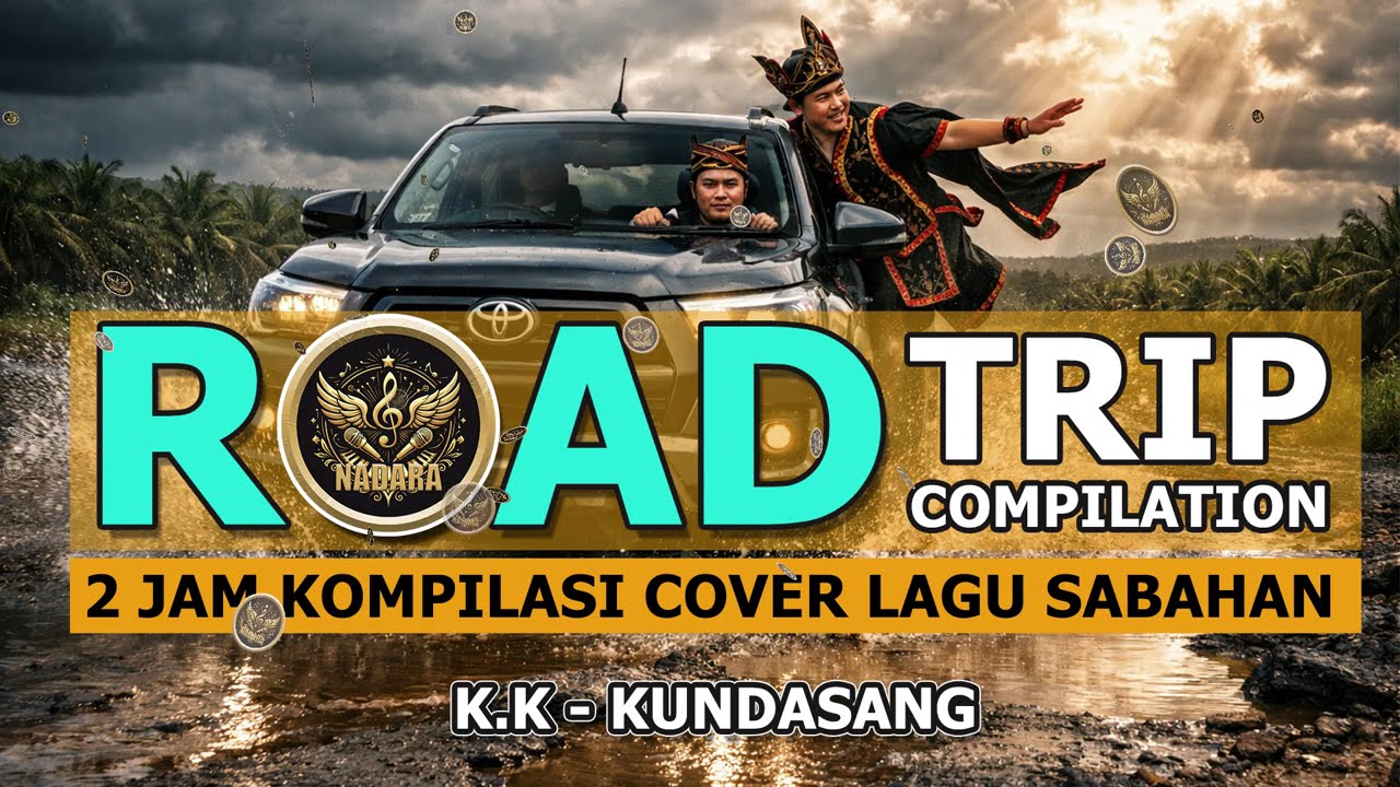 Road Trip Compilation | 2 jam Kompilasi Cover Lagu Sabahan
