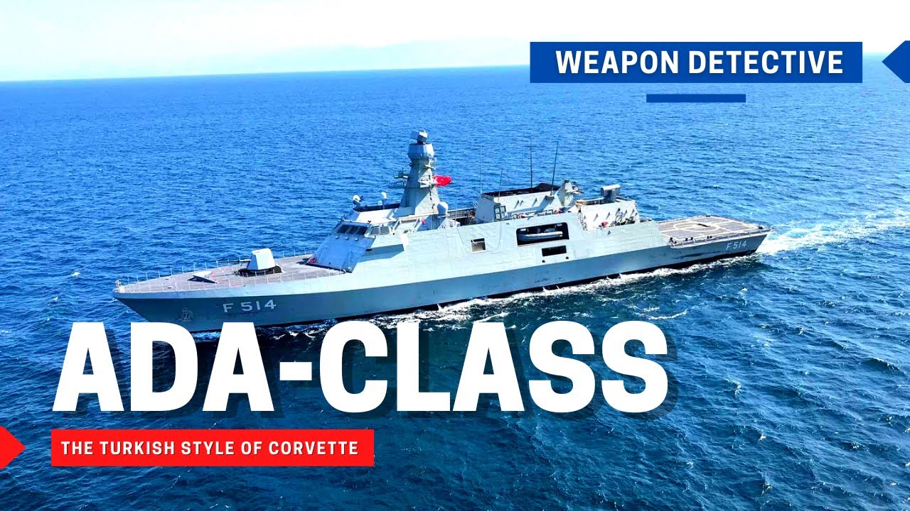 Ada-class corvette (MilGem-class) | The Turkish style of corvette