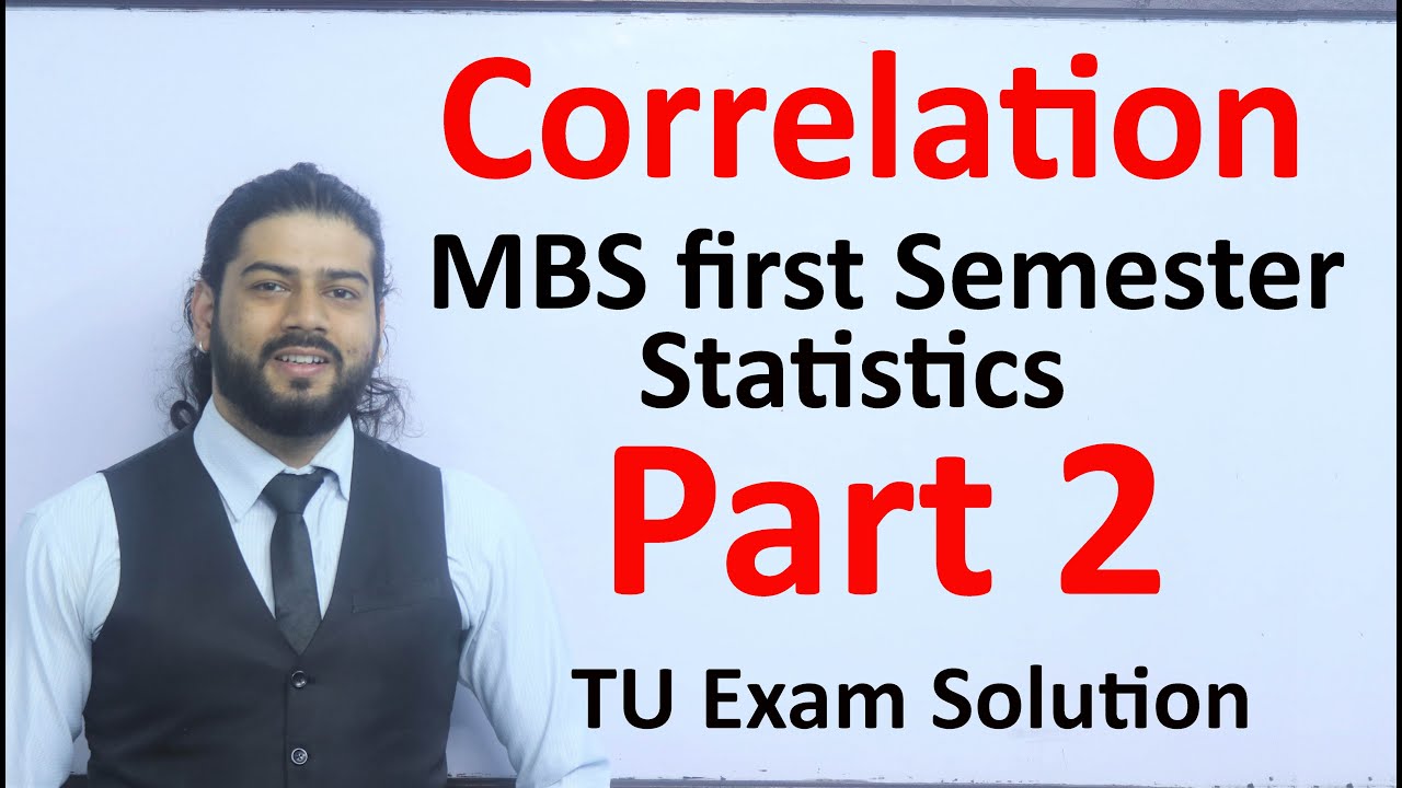 Correlation Part 2 Simple partial and Multiple Correlation MBS First Semester Statistics Solution
