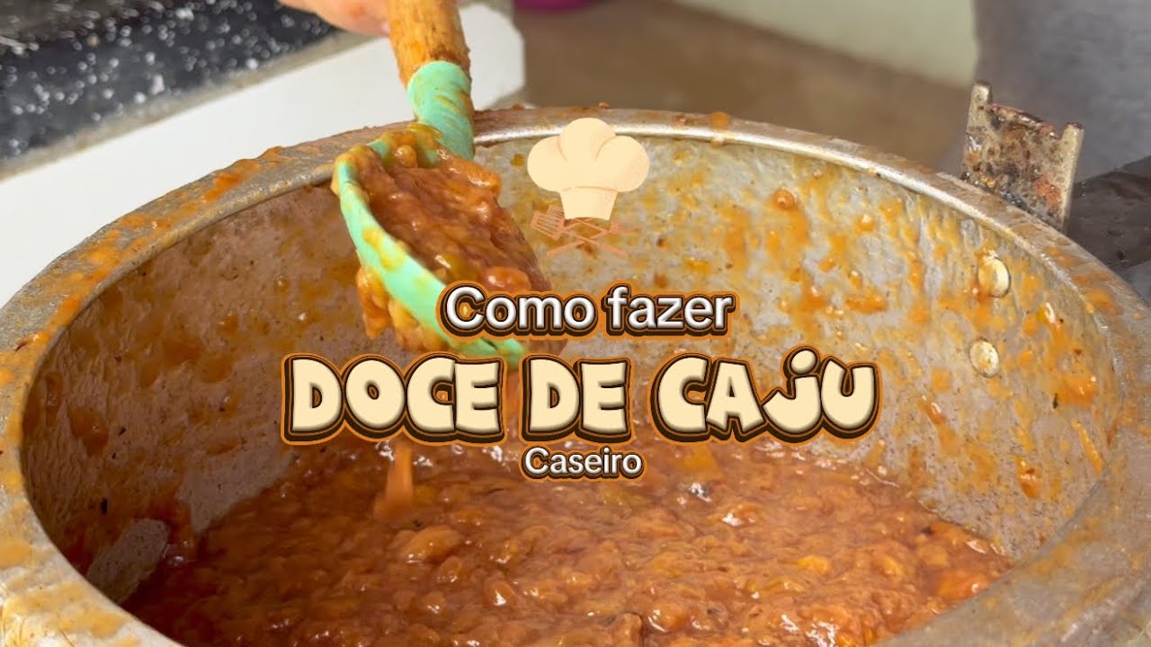 COMO FAZER DOCE DE CAJU CASEIRO