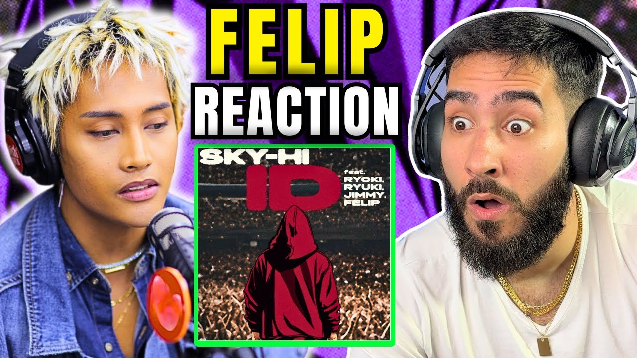 FELIP in THIS?! SKY HI - ID feat. RYOKI, RYUKI, JIMMY REACTION (FELIP from SB19)
