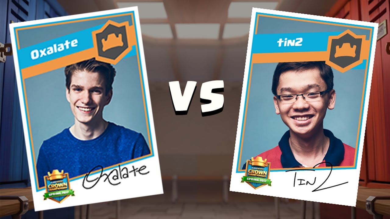 Clash Royale: Oxalate vs. Tin2 Tiebreaker Match - Crown Championship Top 8  (NA, Week Three)