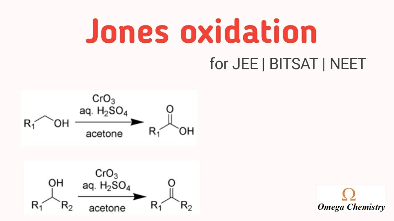 Jones oxidation - for JEE | BITSAT | NEET