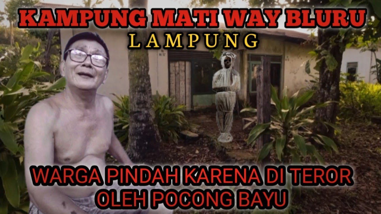 TEROR POCONG BAYU DI KAMPUNG WAY BELURU BANDAR LAMPUNG ‼️