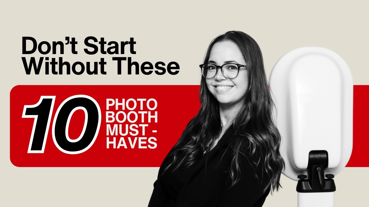 10 Essentials That Changed the Way I Run My Photo Booth Business