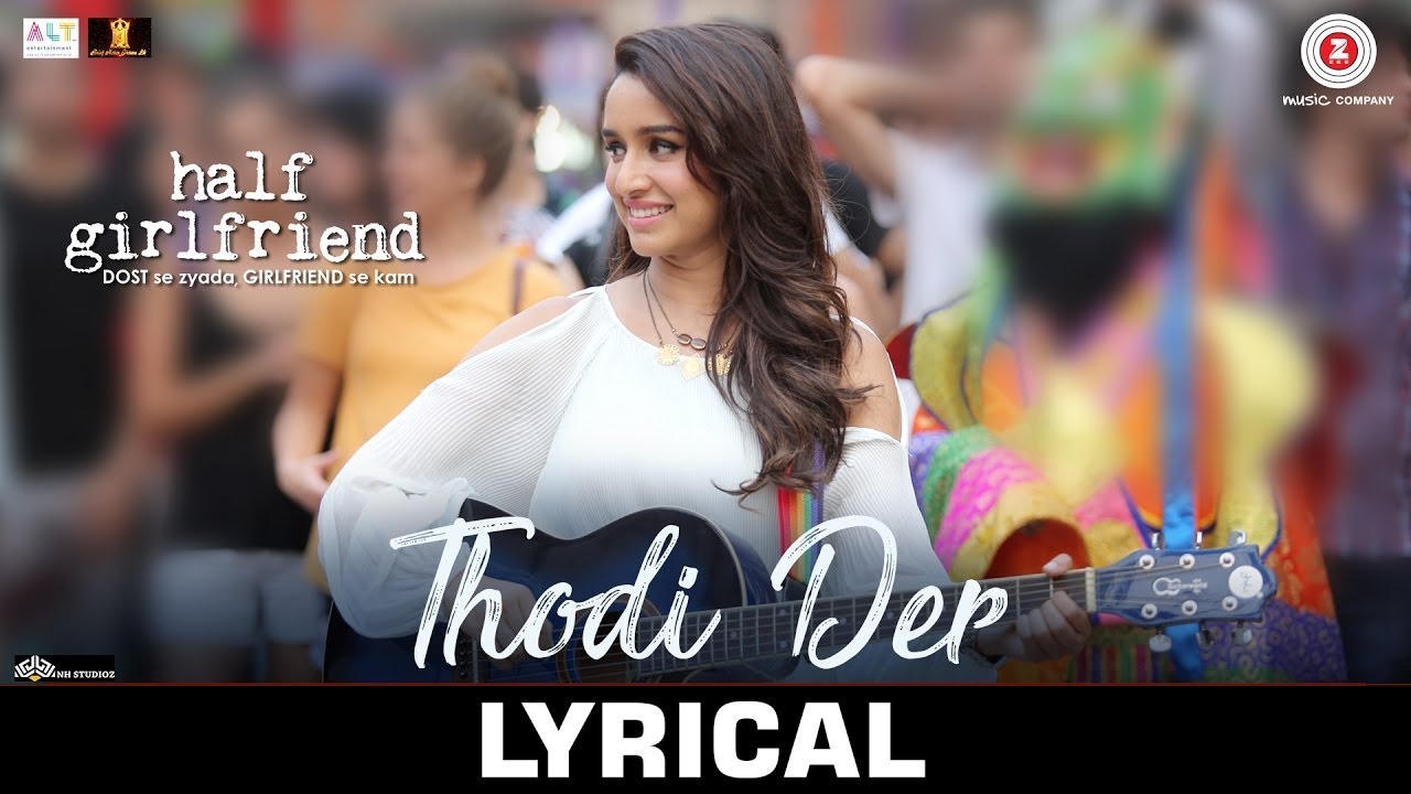 Thodi Der - Shraddha Kapoor & Arjun Kapoor | Farhan S & Shreya Ghoshal |Half Girlfriend | Full Video