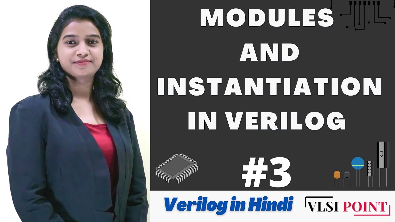 Modules and Instantiation in Verilog | #3 | Verilog in Hindi