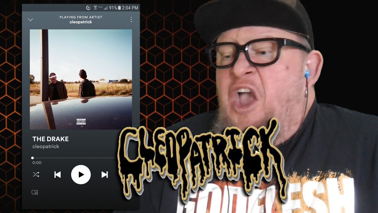 CLEOPATRICK - The Drake (First Listen)