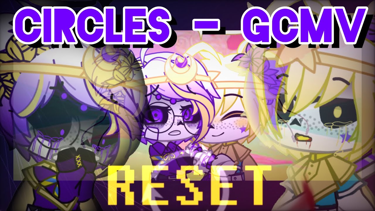 ~|| Circles - GCMV ||~ *Dreamtale AU*