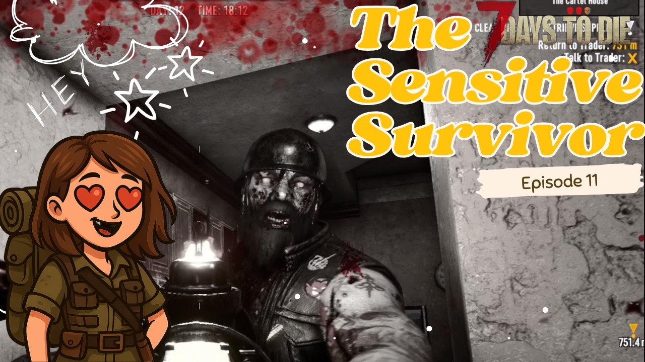 The Sensitive Survivor - 7 Days to Die | Ep 12: This is how I die