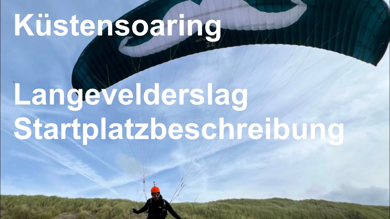 K&uuml;stensoaring - Startplatzbeschreibung Langevelderslag