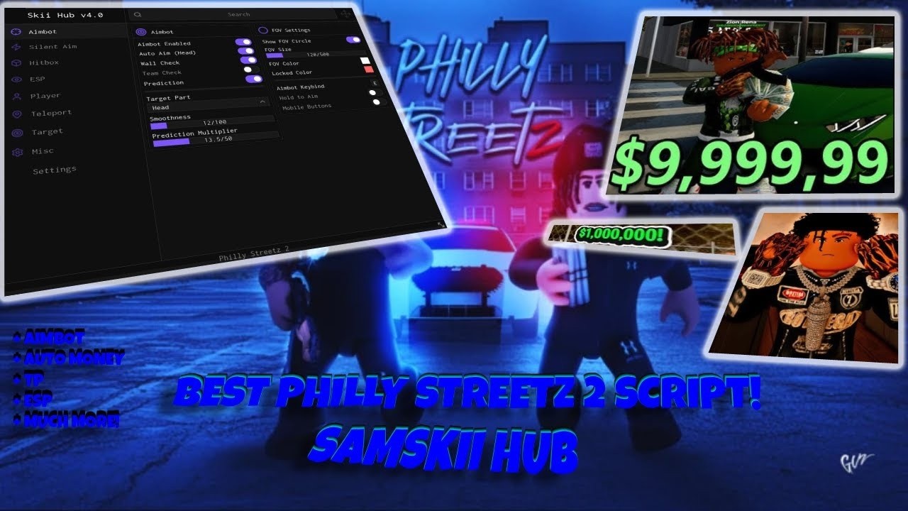 BEST NEW PHILLY STREETS 2 SCRIPT (INF MONEY,KILL AURA,AIMBOT,DUPE,ETC.)