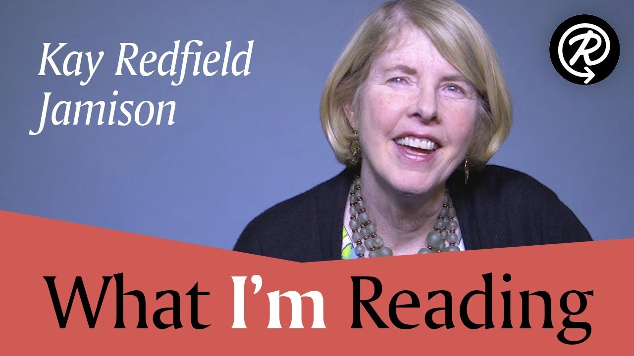 Kay Redfield Jamison (author of ROBERT LOWELL) | What I'm Reading