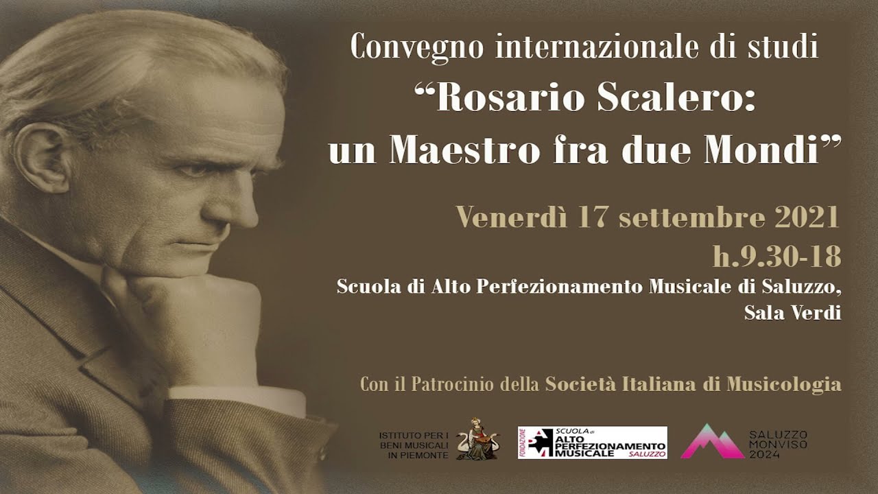 Rosario Scalero: un Maestro fra due mondi. Convegno di studi.