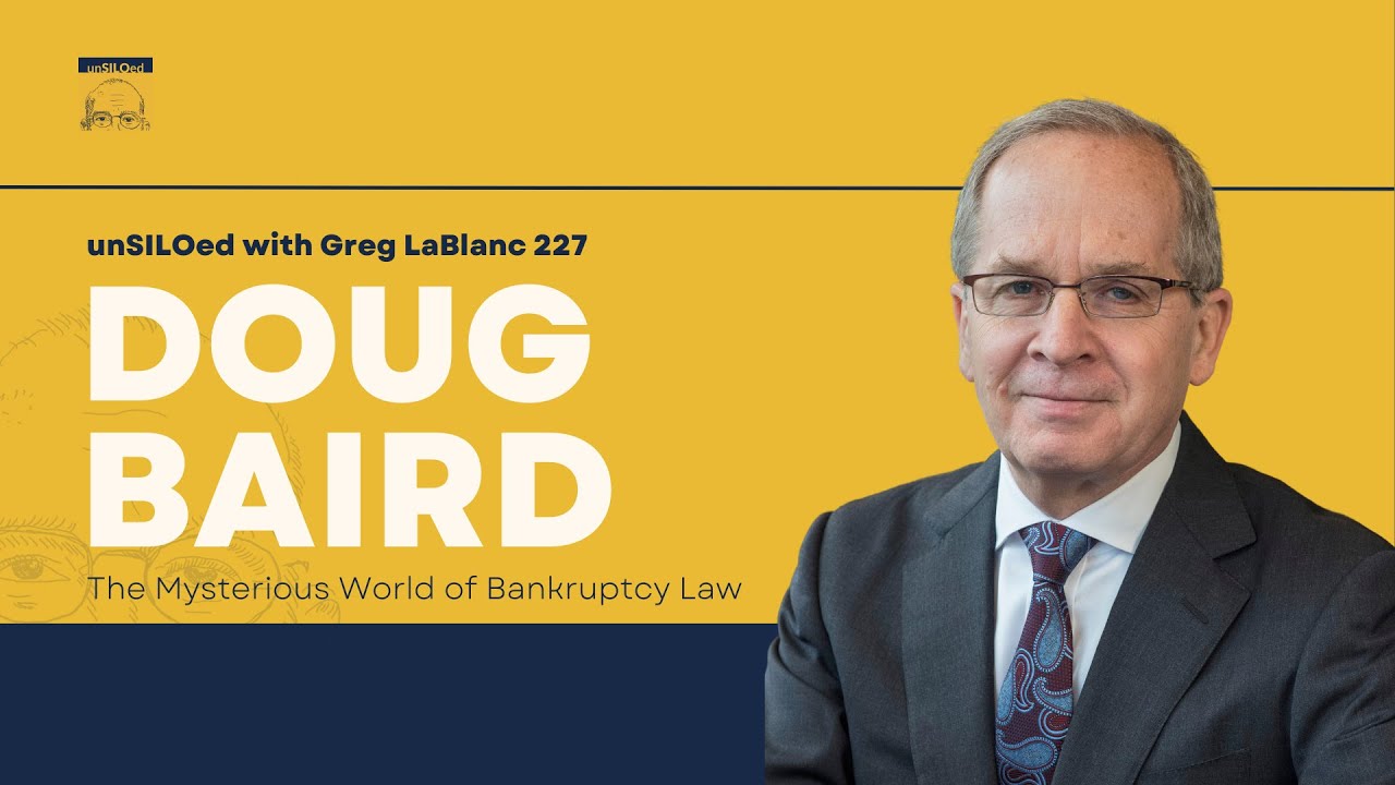 227. The Mysterious World of Bankruptcy Law feat. Doug Baird