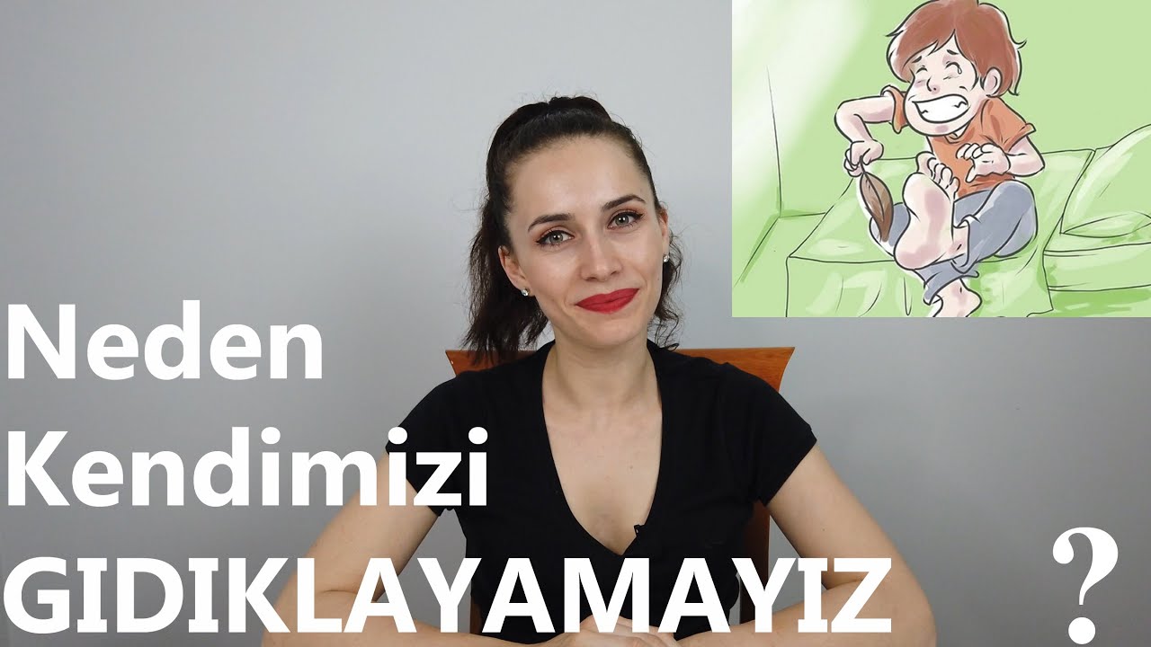 NEDEN KENDİMİZİ GIDIKLAYAMAYIZ? GIDIKLANMAK İLE GÜLMEK ARASINDAKİ İLİŞKİ 🤣