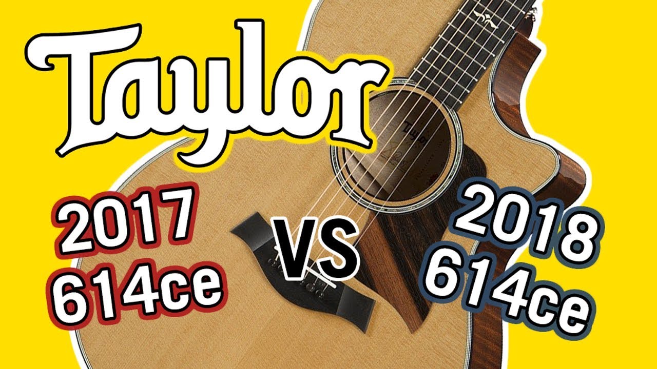 Taylor 2017 614ce vs 2018 614ce V-Class Comparison
