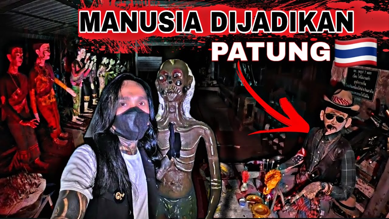 100 PATUNG DARI TUBUH MANUSIA‼️THAILAND