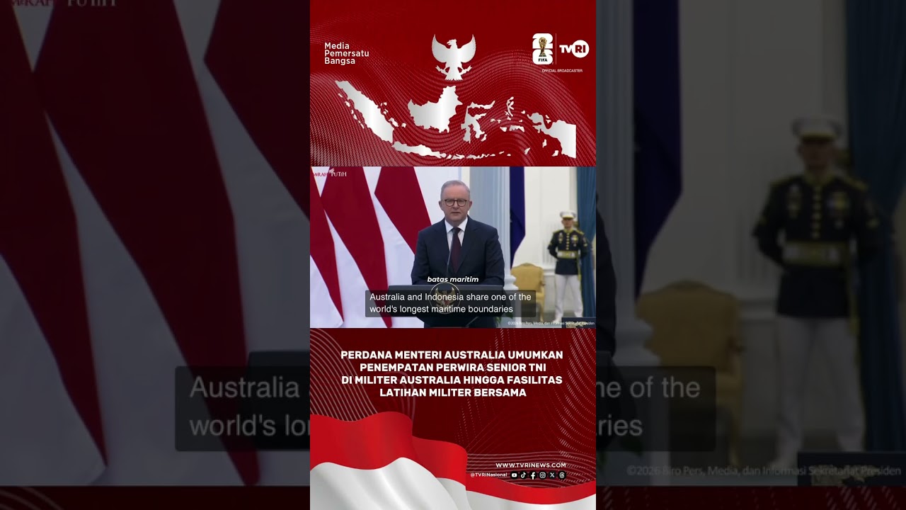 PM Australia Umumkan Penempatan Perwira Senior TNI Di Militer Australia Untuk Latihan Bersama