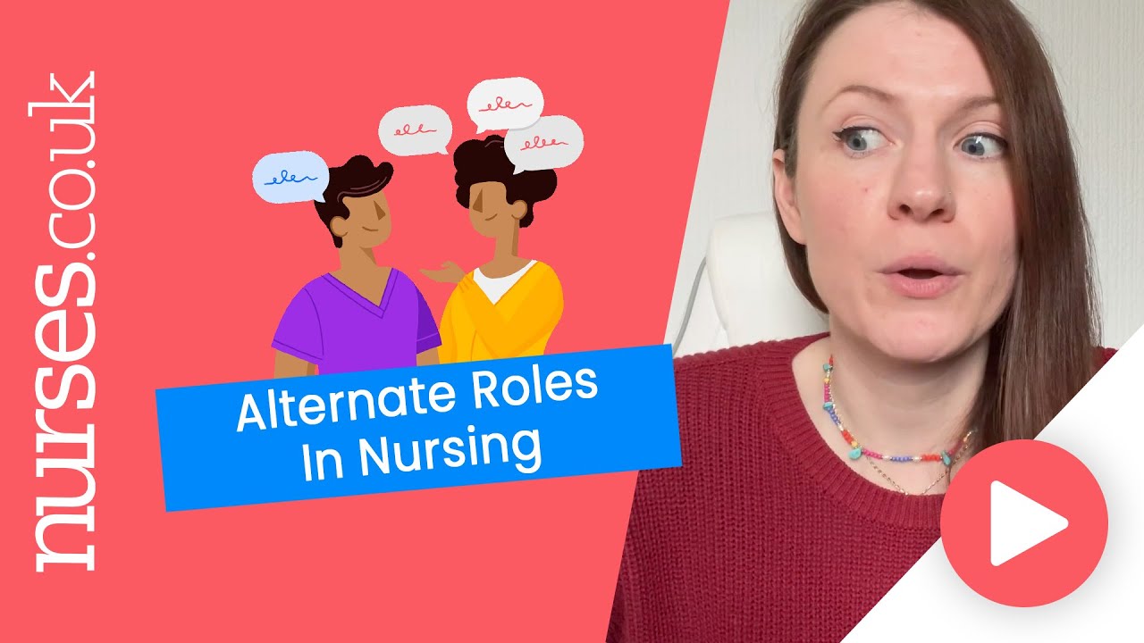 Alternate Roles In Nursing