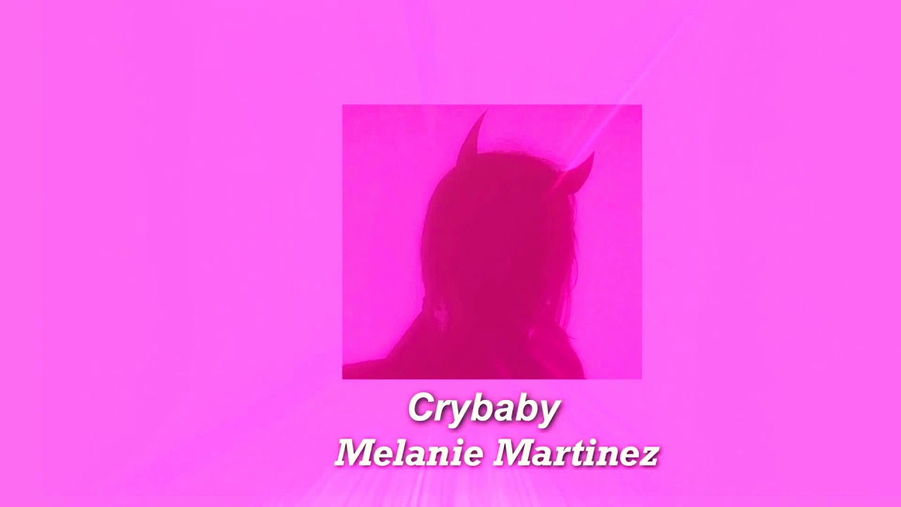 Melanie Martinez - Crybaby ( Slowed)