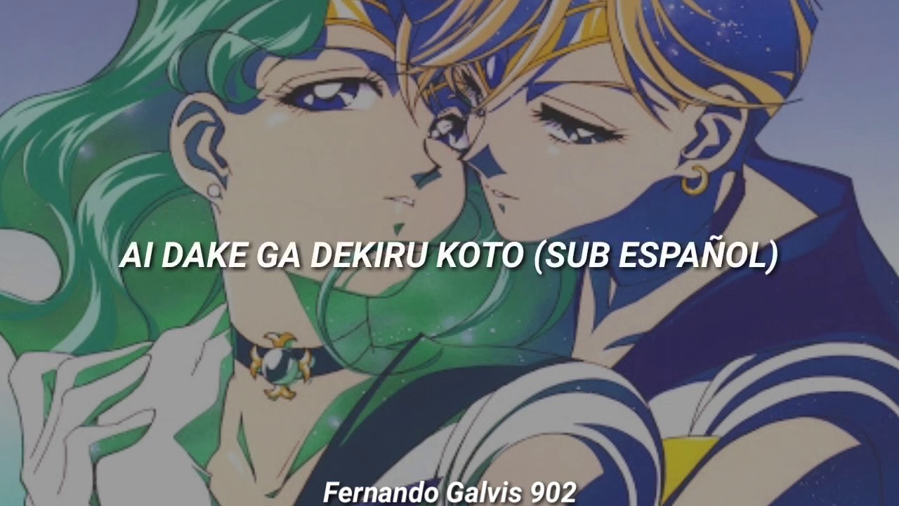 Sailor Moon 🌙- Ai Dake Ga Dekiru Koto (Sub Español)