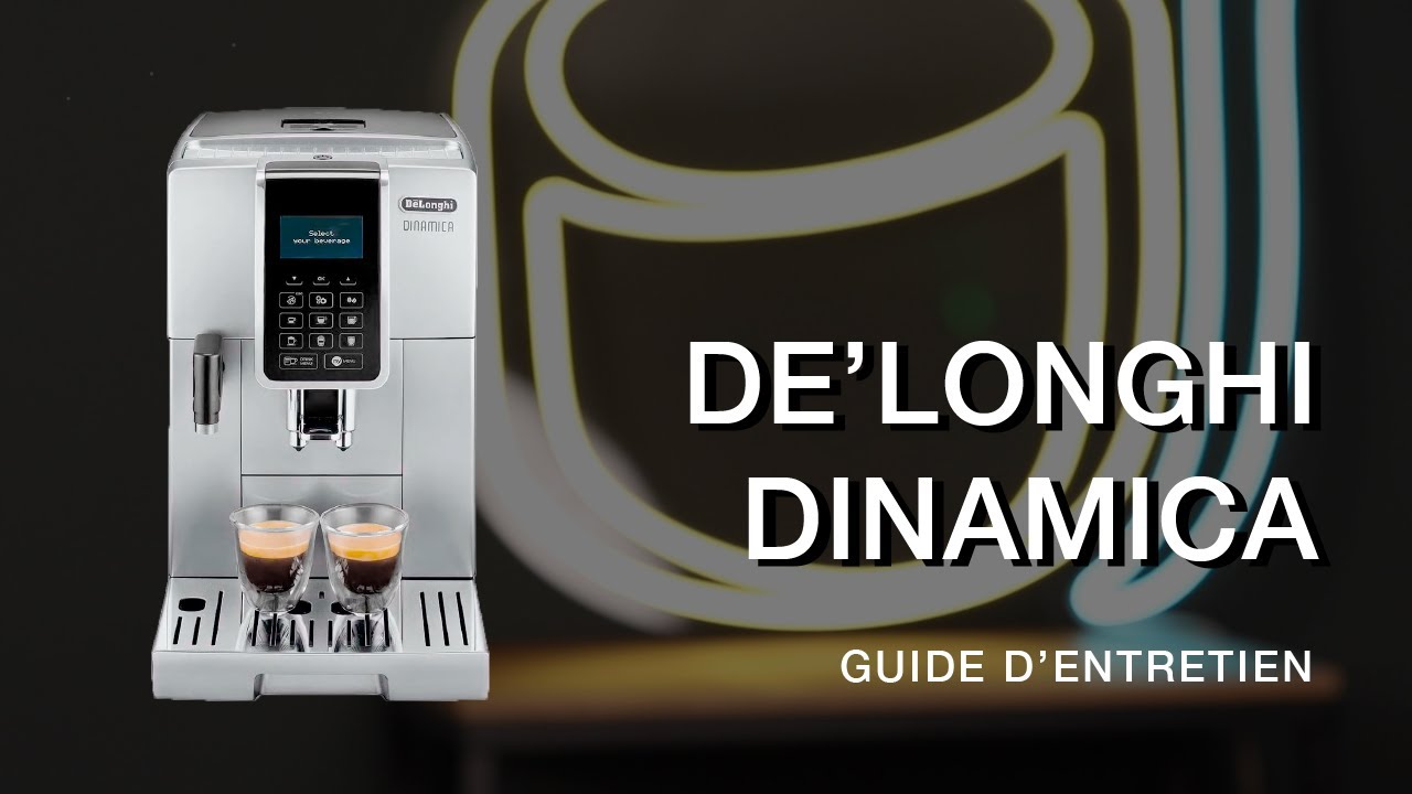 Guide d'Entretien - De'Longhi Dinamica