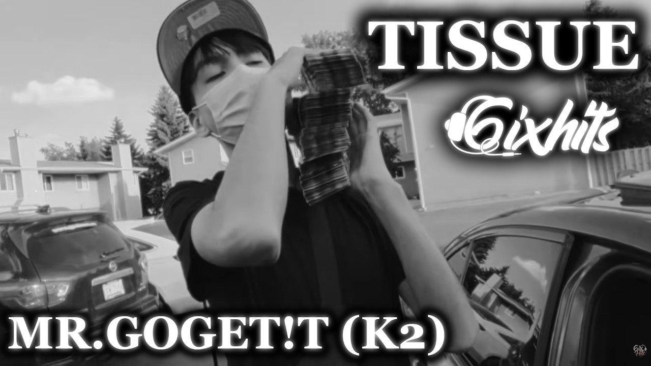 MR.GOGETIT x BABYGLIZ - TISSUE 🇨🇦 (LYRIC VIDEO)