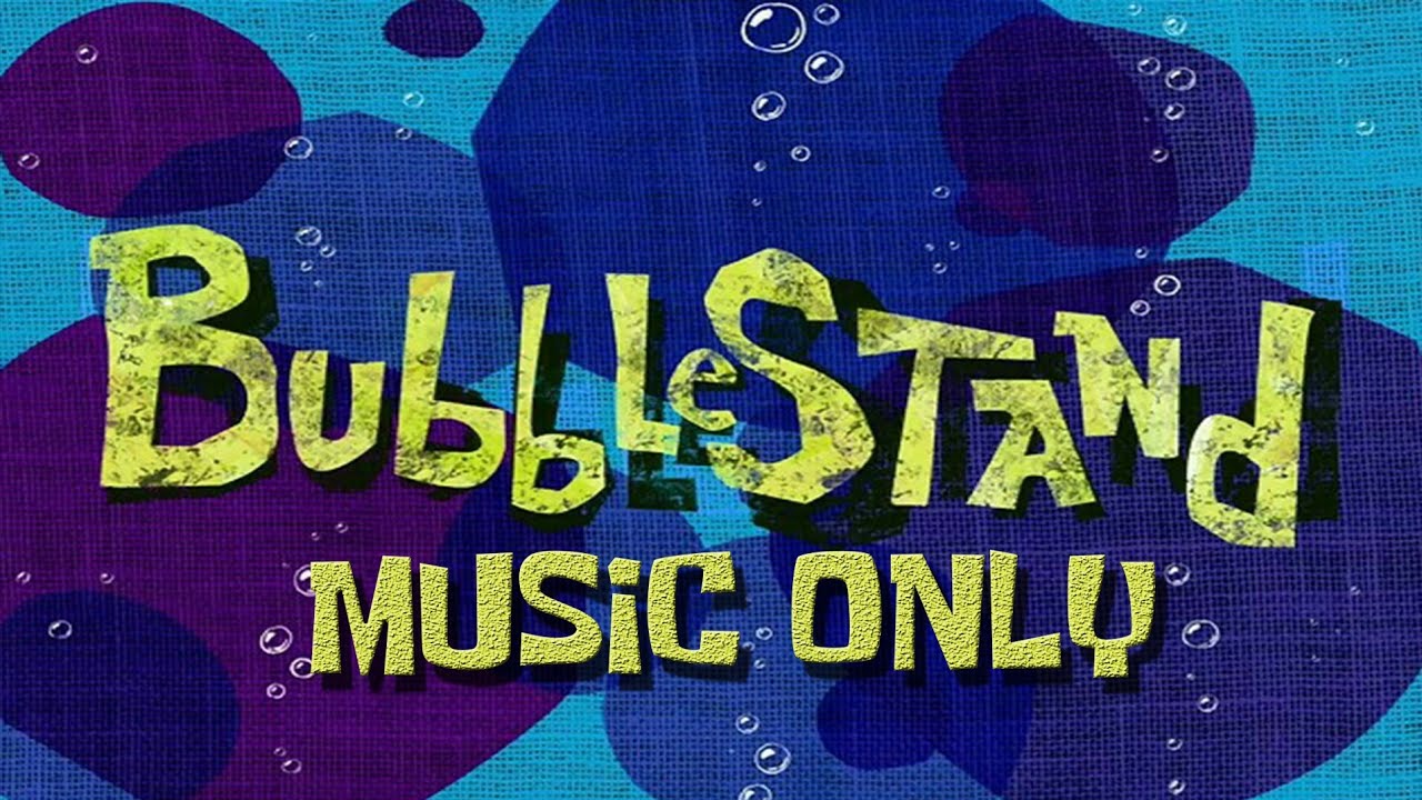 SpongeBob: Bubblestand (Music Only)