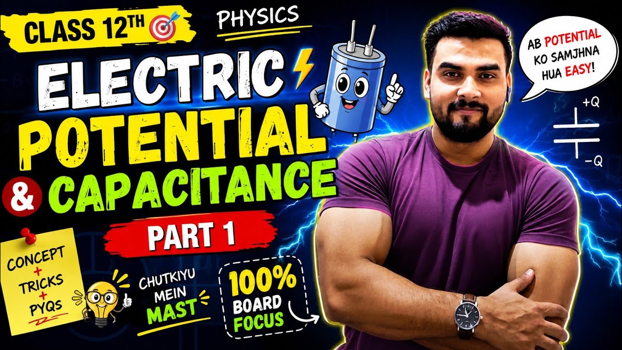CHAPTER: ELECTRIC POTENTIAL AND CAPACITANCE [PART 1]
