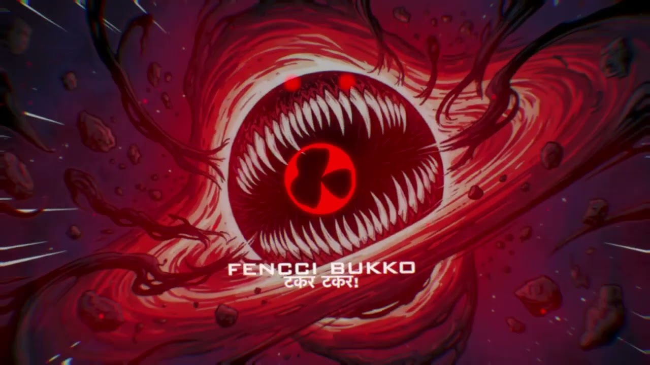 FENCCI BUKKO-टकर टकर! #vibes #edm #trap #music #remix #tiktokindia #hindisong #hindi