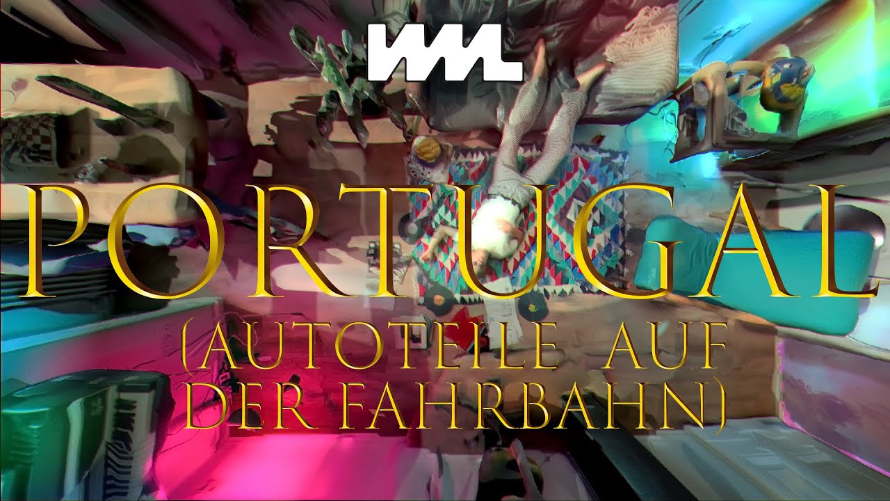 Von Wegen Lisbeth - Portugal (Autoteile auf der Fahrbahn) (Offizielles Musikvideo)