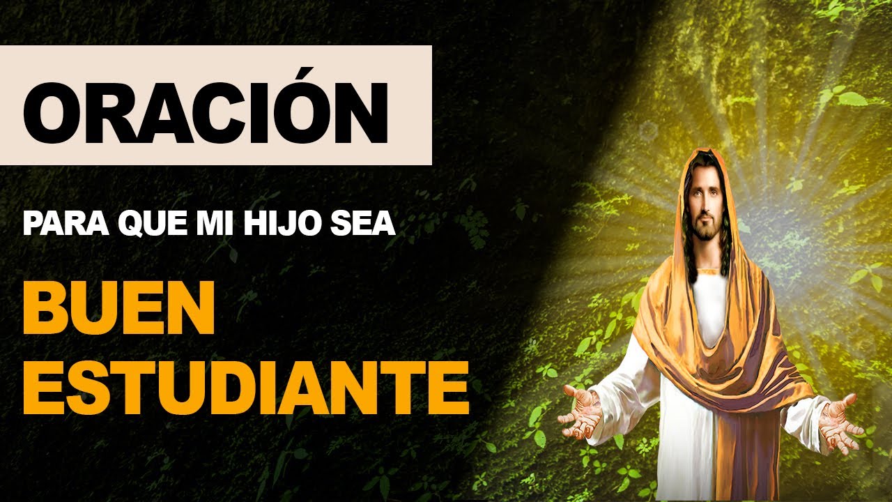 🙏 Milagrosa oración para que mi hijo sea buen estudiante 🙏