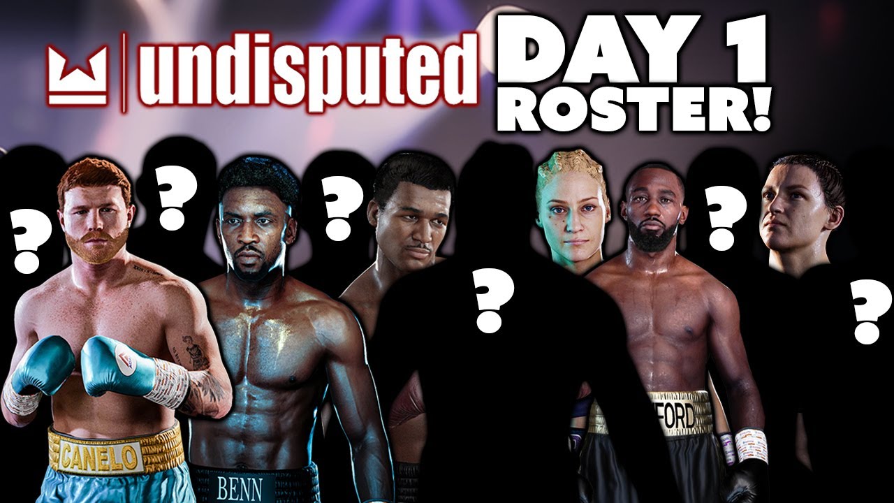 Undisputed! - DAY 1 ROSTER CONFIRMED for EARLY ACCESS!! (Esports Boxing Club)