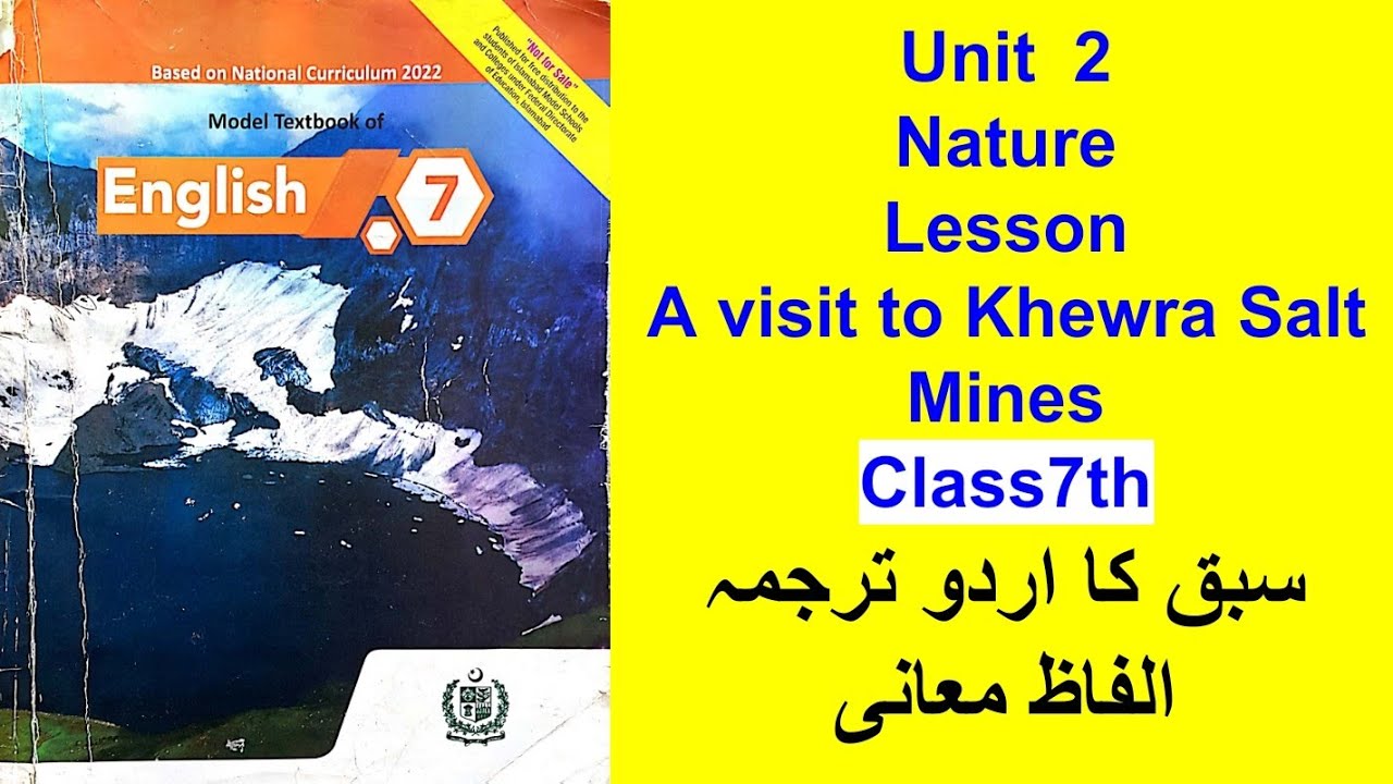 English Class 7th| Unit 2 | Lesson A visit to Khewra Salt Mines | NBF  Islamabad|  اردو ترجمہ