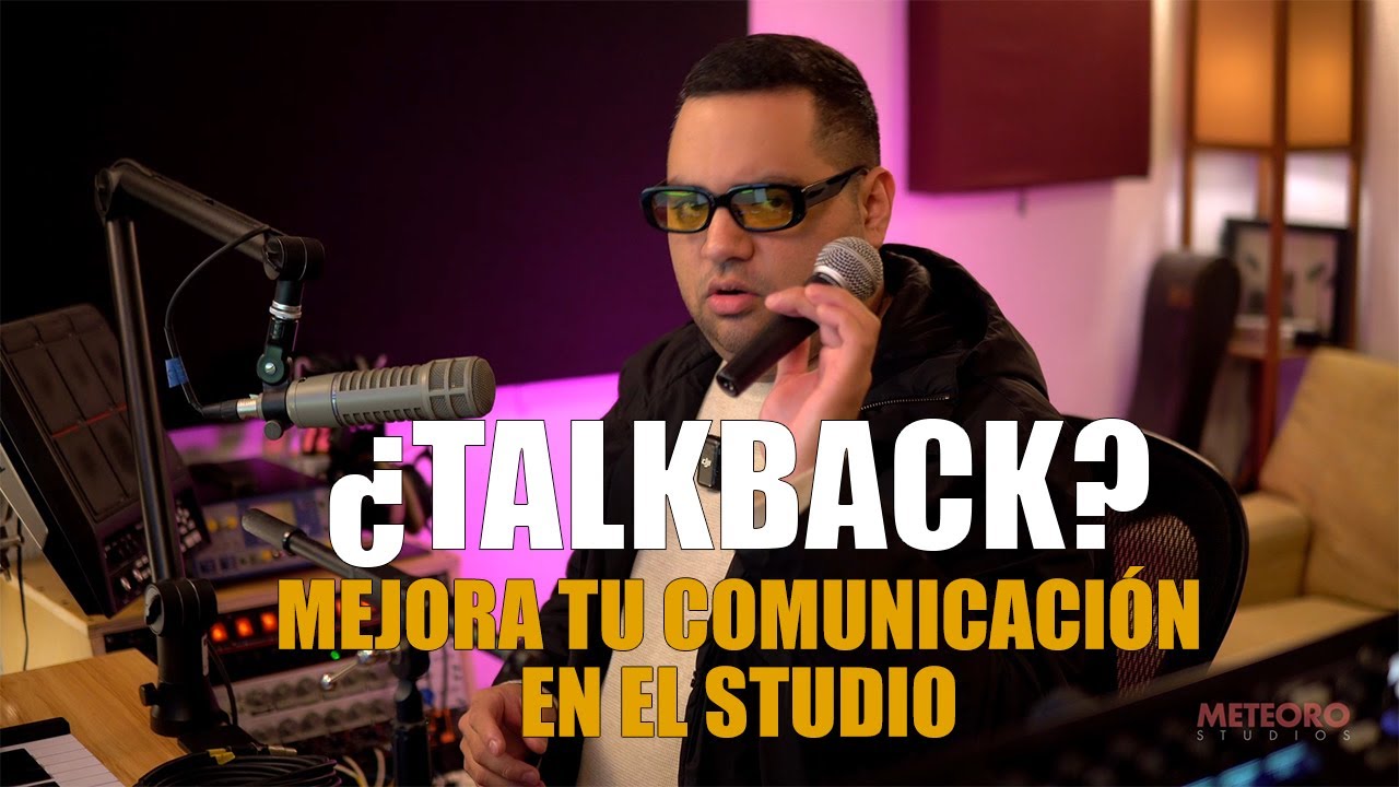 Como usar un TALKBACK en tu studio