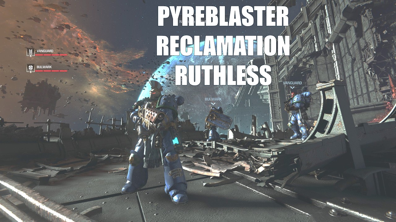 SPACE MARINE 2 | RECLAMATION RUTHLESS | PURGING TYRANIDS WITH FIRE | PYREBLASTER BUILD