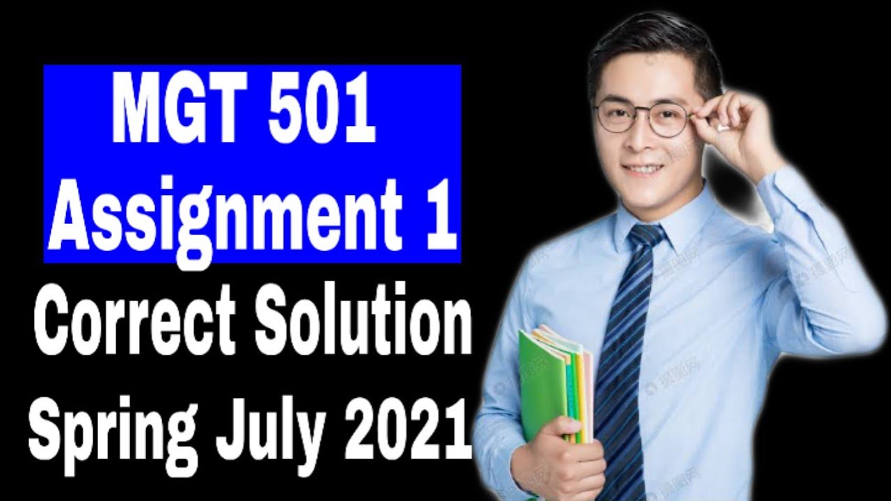 MGT 501 Assignment 1 Solution / Correct Solution 💯/ Spring July 2021/ Human resource management / VU
