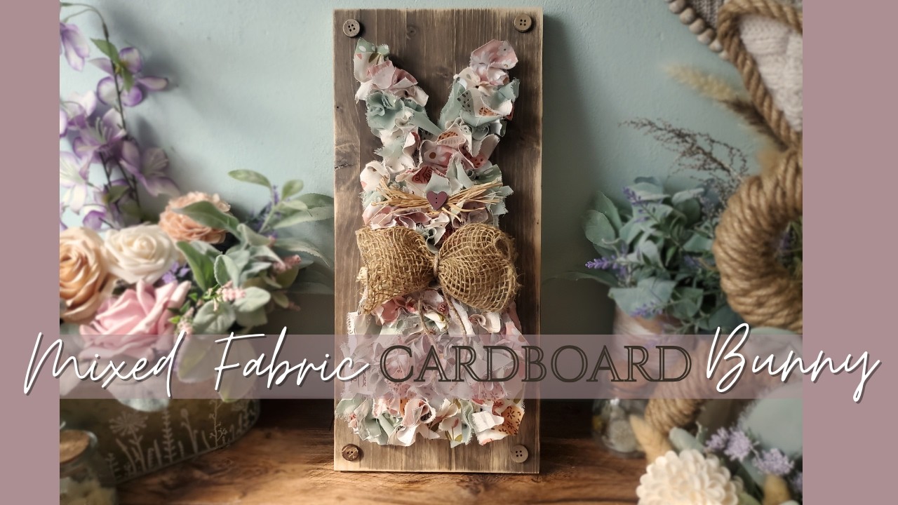 Upcycled Fabric Bunny Using Cardboard & Scrap Fabric! How to make a cute bunny for Spring/Easter!