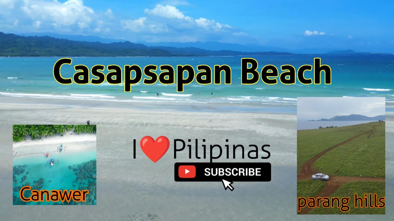 CASAPSAPAN ECO PARK RESORT | CANAWER BEACH | PARANG HILLS  