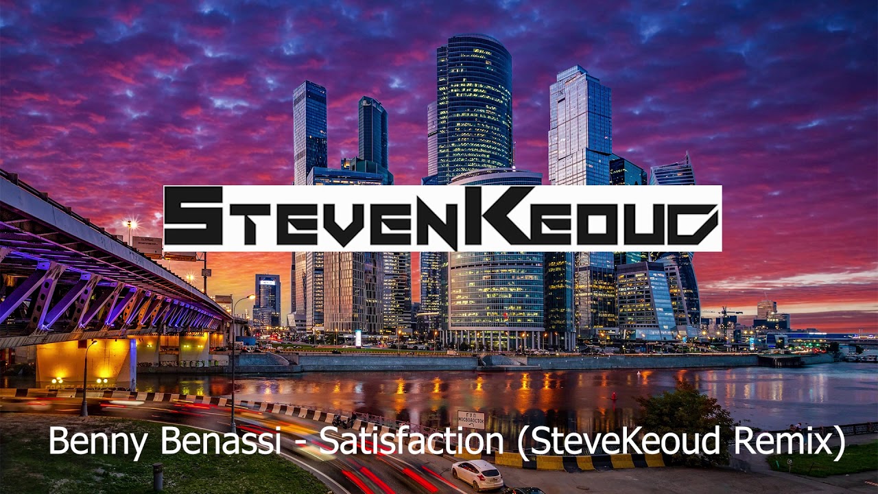 Benny Benassi Satisfaction (Stevekeoud Remix)