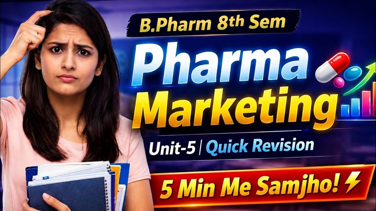 Pharma Marketing | Unit-5 | B.Pharma 8th Semester | Quick Revision #prashantpharmacy