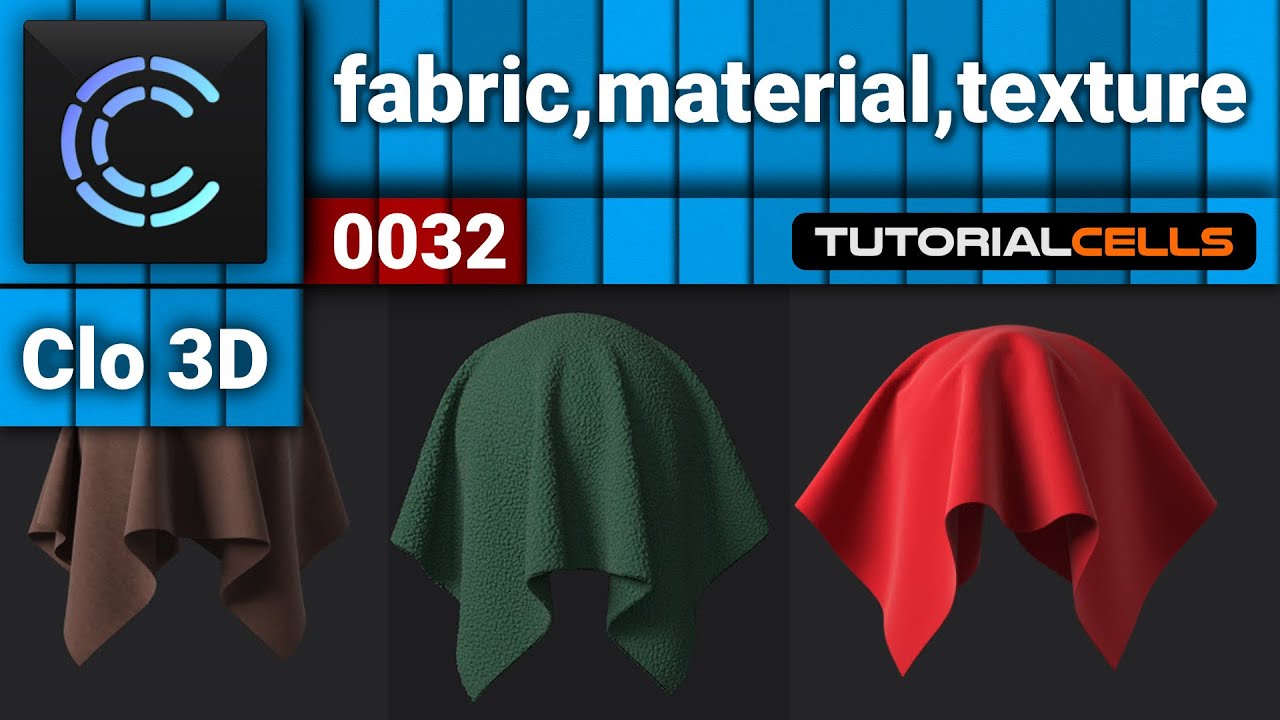 0032. fabric, material, texture in clo3D