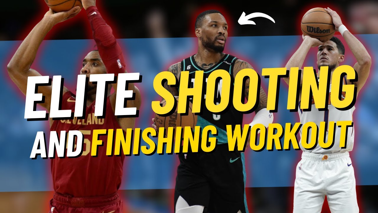 Take Your Shooting and Finishing To The Next Level - Full Scoring Workout