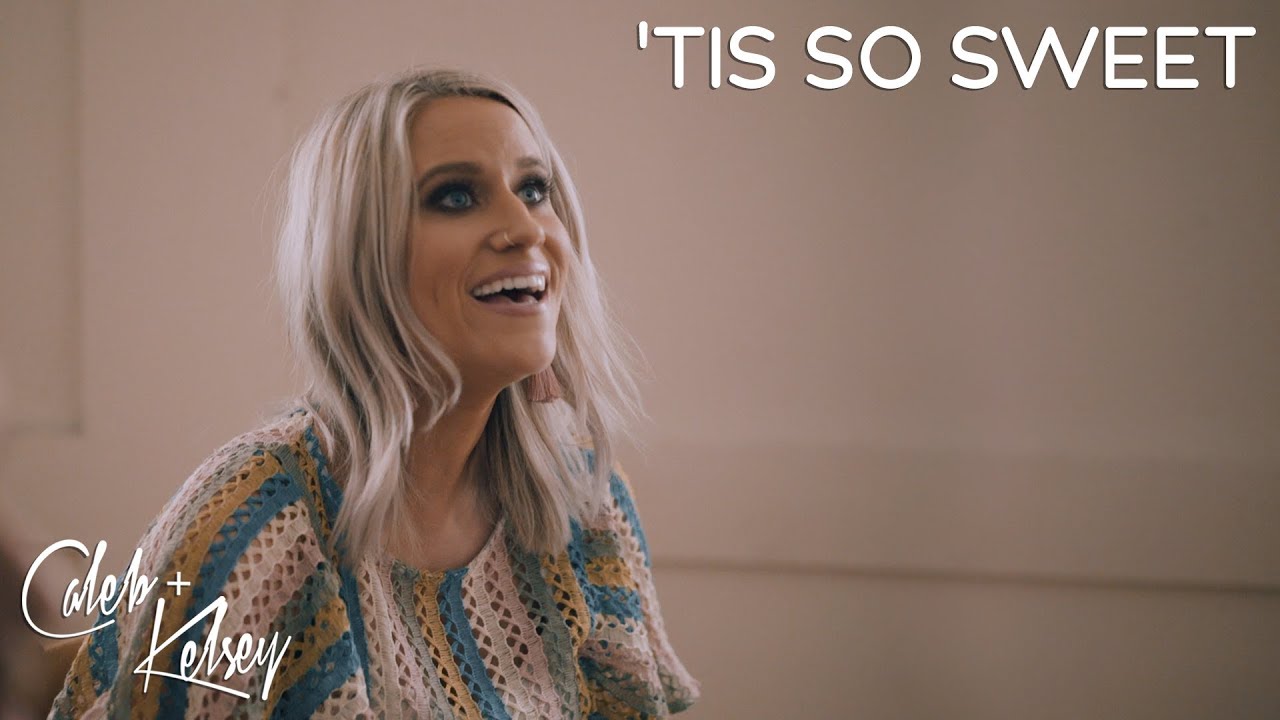 'Tis So Sweet | Caleb + Kelsey Cover