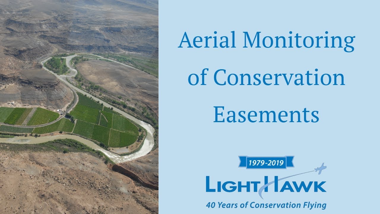 Aerial Monitoring of Conservation Easements Webinar