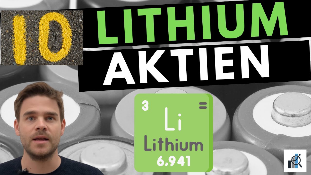 10 Lithium Aktien: Welche Aktien nach der Lithiumpreisexplosion weniger spekulativ sind