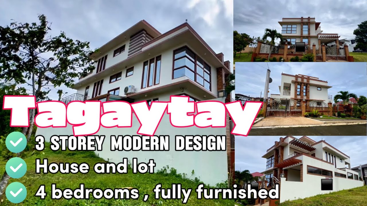 V628-24 Tagaytay modern design house & lot 3 storey fully furnished 4 bedrooms exclusive subdivision
