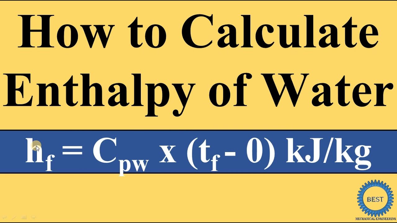 How to calculate Enthalpy of Water