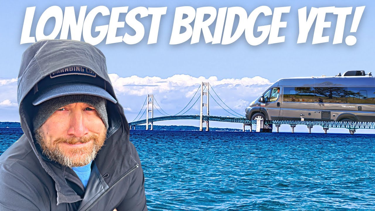 Crossing the Mackinac Bridge in our Van  (Episode 6)